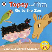 Cover image for Topsy and Tim: Go to the Zoo