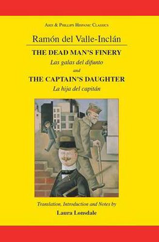 Cover image for Valle-Inclan: The Captain's Daughter and the Dead Man's Finery