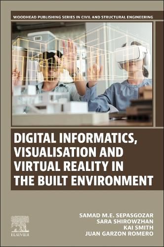 Cover image for Digital Informatics, Visualisation and Virtual Reality in the Built Environment