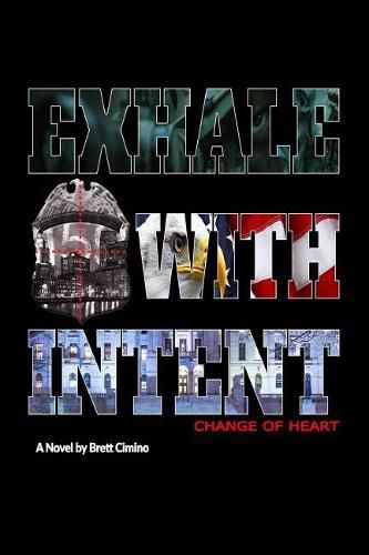 Cover image for Exhale With Intent: Change of Heart