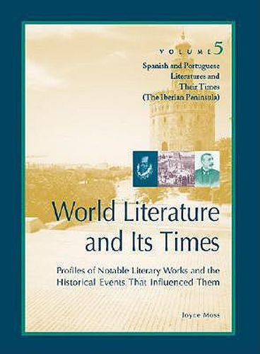 World Literature and Its Times: Spanish and Portuguese Literature and Its Times