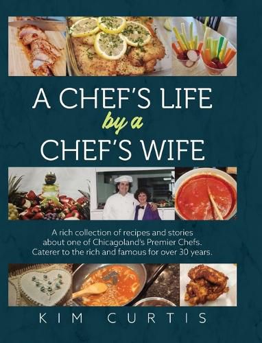 Cover image for A Chef's Life by a Chef's Wife