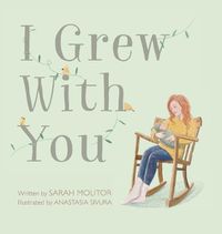 Cover image for I Grew with You