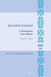 Cover image for Second Enoch: A Samaritan Apocalypse