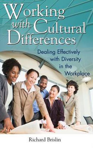 Cover image for Working with Cultural Differences: Dealing Effectively with Diversity in the Workplace