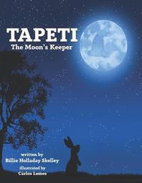 Cover image for Tapeti: The Moon's Keeper