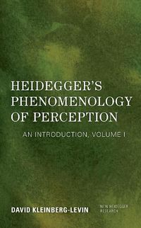 Cover image for Heidegger's Phenomenology of Perception: An Introduction