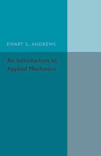 Cover image for An Introduction to Applied Mechanics