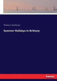 Cover image for Summer Holidays in Brittany