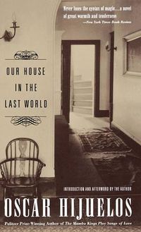 Cover image for Our House in the Last World