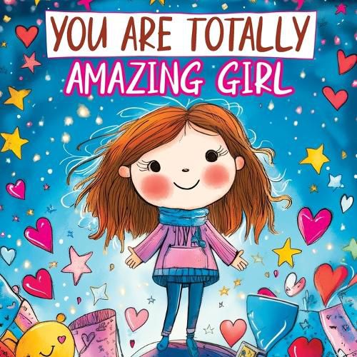 Cover image for You Are Totally Amazing Girl