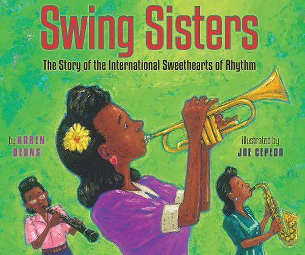 Swing Sisters: The Story of the International Sweethearts of Rhythm