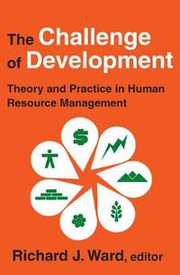 Cover image for The Challenge of Development: Theory and Practice in Human Resource Management