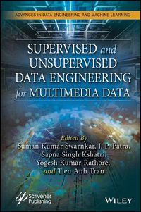 Cover image for Supervised and Unsupervised Data Engineering for Multimedia Data