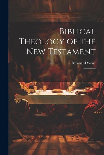 Cover image for Biblical Theology of the New Testament