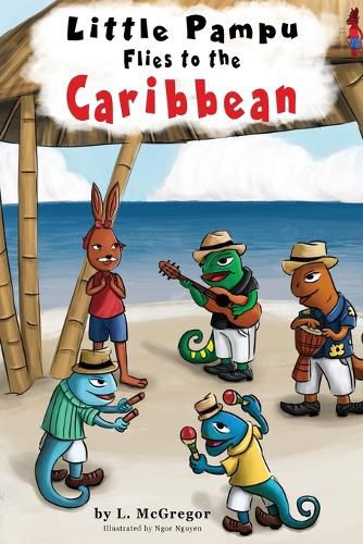 Cover image for Little Pampu Flies to the Caribbean