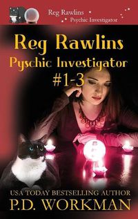 Cover image for Reg Rawlins, Psychic Investigator 1-3: A Paranormal & Cat Cozy Mystery Series