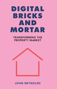 Cover image for Digital Bricks and Mortar