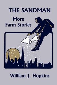 Cover image for THE Sandman: More Farm Stories (Yesterday's Classics)