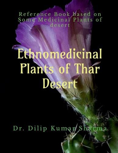 Cover image for Ethnomedicinal Plants of Thar Desert