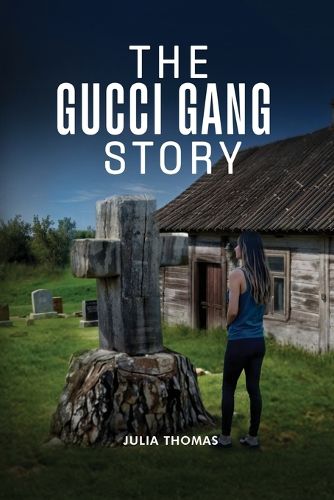Cover image for The Gucci Gang Story