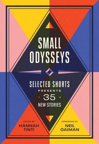 Cover image for Small Odysseys: Selected Shorts Presents 35 New Stories