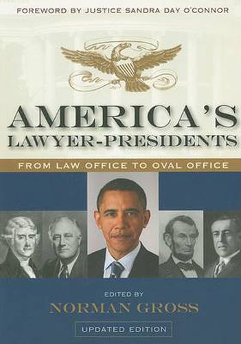 Cover image for America's Lawyer-presidents: From Law Office to Oval Office