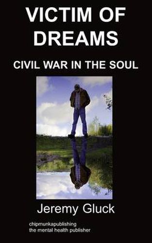 Cover image for Victim of Dreams: Civil War in the Soul