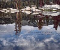 Cover image for First Light: Five Photographers Explore Yosemite's Wilderness