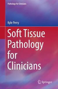 Cover image for Soft Tissue Pathology for Clinicians