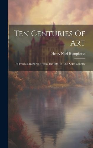 Cover image for Ten Centuries Of Art