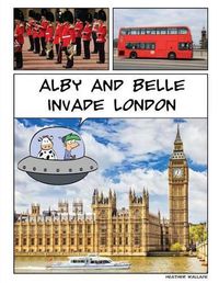 Cover image for Alby and Belle Invade London