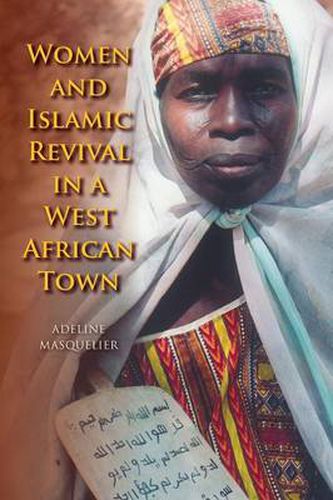 Cover image for Women and Islamic Revival in a West African Town