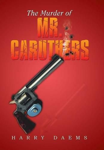 Cover image for The Murder of Mr. Caruthers