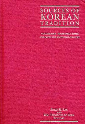 Cover image for Sources of Korean Tradition: From Early Times Through the Sixteenth Century