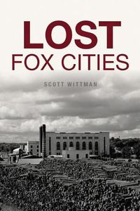 Cover image for Lost Fox Cities