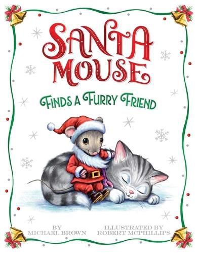 Cover image for Santa Mouse Finds a Furry Friend