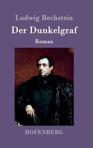 Der Dunkelgraf: Roman