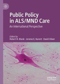 Cover image for Public Policy in ALS/MND Care: An International Perspective