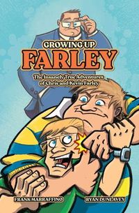 Cover image for Growing Up Farley A Chris Farley Story