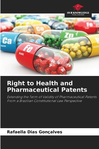 Cover image for Right to Health and Pharmaceutical Patents