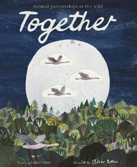 Cover image for Together: Animal partnerships in the wild