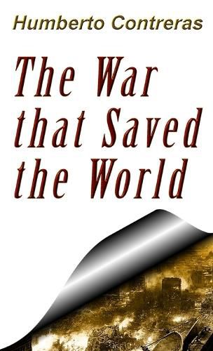 Cover image for The War That Saved the World