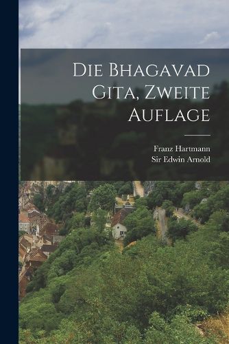 Cover image for Die Bhagavad Gita, zweite Auflage