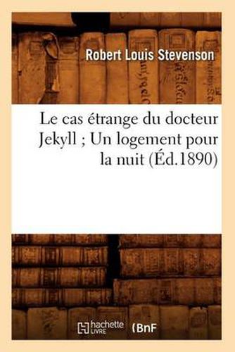 Le Cas Etrange Du Docteur Jekyll Un Logement Pour La Nuit (Ed.1890)