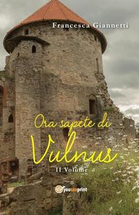 Cover image for Ora sapete di Vulnus