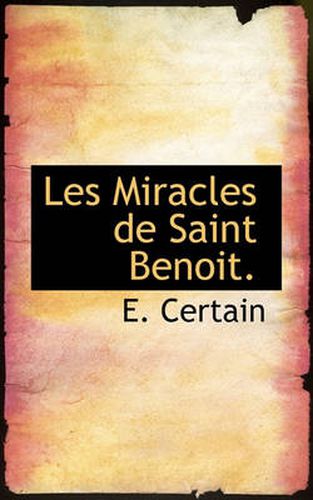 Cover image for Les Miracles de Saint Benoit.