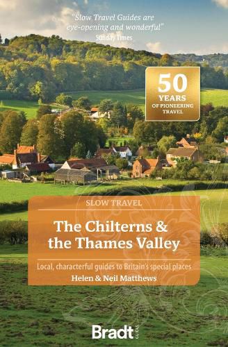 Cover image for The Chilterns & the Thames Valley (Slow Travel)