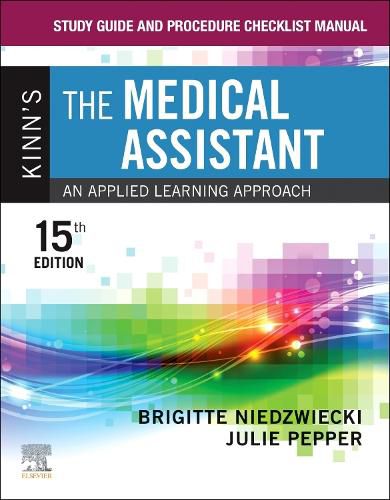 Cover image for Study Guide and Procedure Checklist Manual for Kinn's The Medical Assistant: An Applied Learning Approach