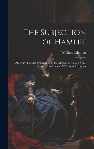 The Subjection of Hamlet